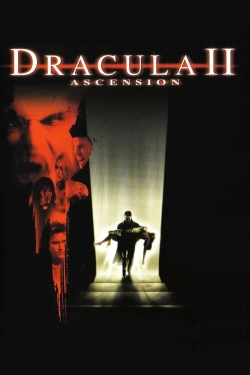 Watch Free Dracula II: Ascension Movies Full HD Online