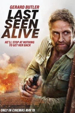 Watch Free Last Seen Alive Movies Full HD Online