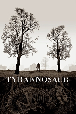 Watch Free Tyrannosaur Movies Full HD Online