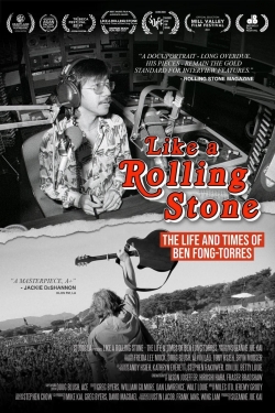 Watch Free Like A Rolling Stone: The Life & Times of Ben Fong-Torres Movies Full HD Online