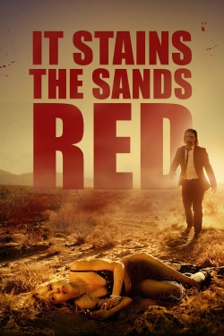 Watch Free It Stains the Sands Red Movies Full HD Online