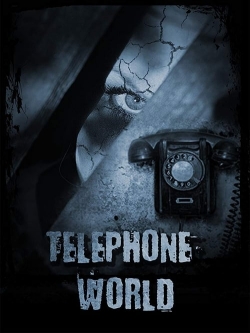 Watch Free Telephone World Movies Full HD Online