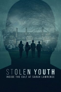 Watch Free Stolen Youth: Inside the Cult at Sarah Lawrence Movies Full HD Online