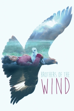 Watch Free Brothers of the Wind Movies Full HD Online