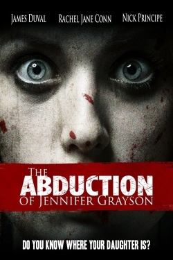 Watch Free The Abduction of Jennifer Grayson Movies Full HD Online