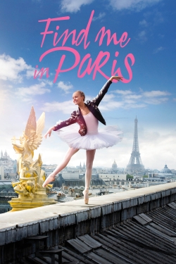 Watch Free Find Me in Paris Movies Full HD Online