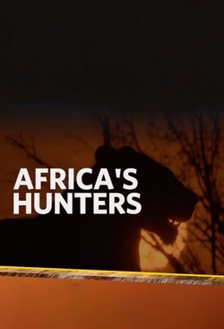 Watch Free Africa's Hunters Movies Full HD Online