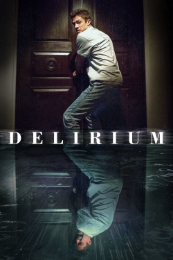 Watch Free Delirium Movies Full HD Online