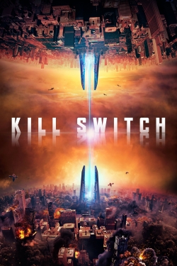 Watch Free Kill Switch Movies Full HD Online