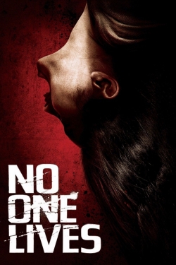 Watch Free No One Lives Movies Full HD Online