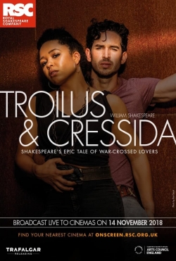 Watch Free RSC Live: Troilus and Cressida Movies Full HD Online