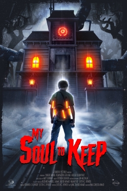 Watch Free My Soul To Keep Movies Full HD Online