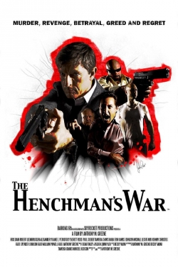 Watch Free The Henchman's War Movies Full HD Online