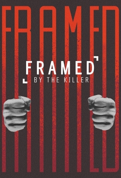 Watch Free Framed By the Killer Movies Full HD Online