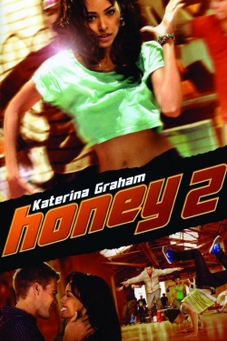 Watch Free Honey 2 Movies Full HD Online