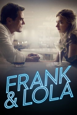 Watch Free Frank & Lola Movies Full HD Online