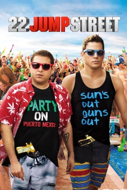 Watch Free 22 Jump Street Movies Full HD Online