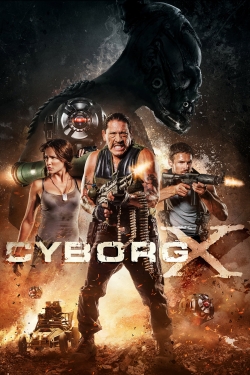 Watch Free Cyborg X Movies Full HD Online