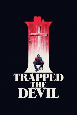 Watch Free I Trapped the Devil Movies Full HD Online