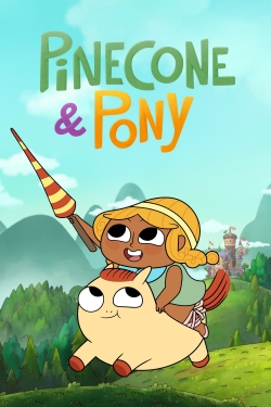 Watch Free Pinecone & Pony Movies Full HD Online