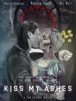 Watch Free Kiss My Ashes Movies Full HD Online