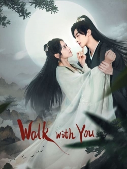 Watch Free Walk with You Movies Full HD Online