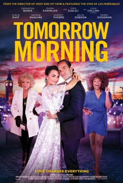 Watch Free Tomorrow Morning Movies Full HD Online