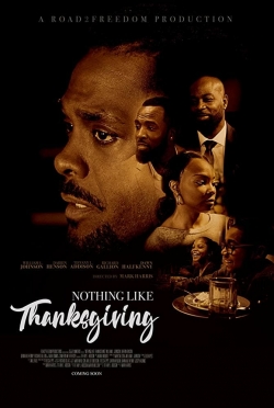 Watch Free Nothing Like Thanksgiving Movies Full HD Online