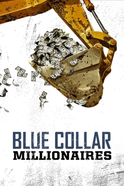 Watch Free Blue Collar Millionaires Movies Full HD Online