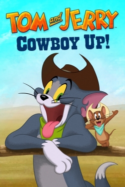 Watch Free Tom and Jerry Cowboy Up! Movies Full HD Online