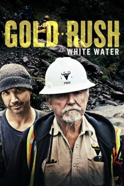 Watch Free Gold Rush: White Water Movies Full HD Online