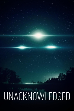 Watch Free Unacknowledged Movies Full HD Online