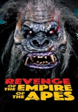 Watch Free Revenge of the Empire of the Apes Movies Full HD Online