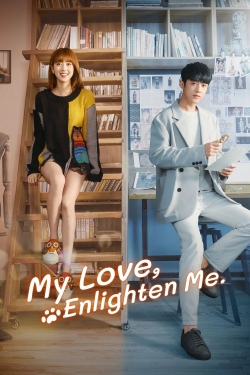 Watch Free My Love, Enlighten Me Movies Full HD Online