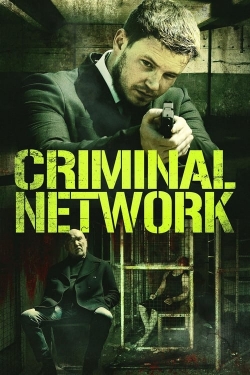 Watch Free Criminal Network Movies Full HD Online