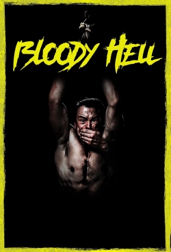 Watch Free Bloody Hell Movies Full HD Online