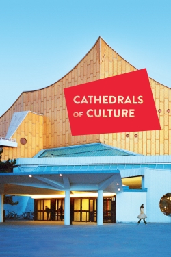 Watch Free Cathedrals of Culture Movies Full HD Online