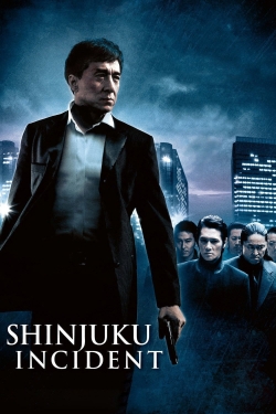 Watch Free Shinjuku Incident Movies Full HD Online