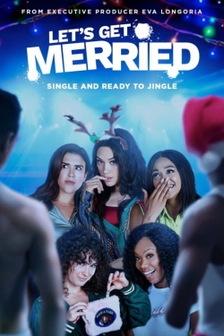 Watch Free Let's Get Merried Movies Full HD Online