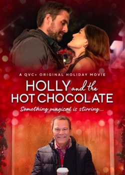 Watch Free Holly and the Hot Chocolate Movies Full HD Online