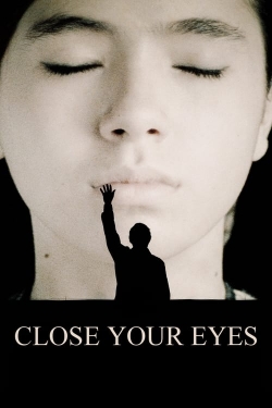 Watch Free Close Your Eyes Movies Full HD Online