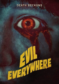 Watch Free Evil Everywhere Movies Full HD Online