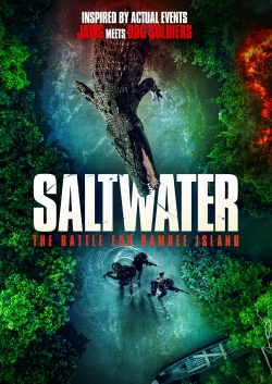 Watch Free Saltwater: The Battle for Ramree Island Movies Full HD Online