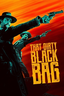 Watch Free That Dirty Black Bag Movies Full HD Online