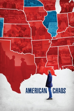 Watch Free American Chaos Movies Full HD Online