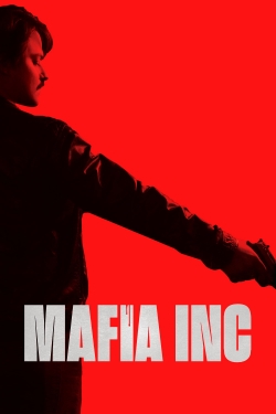 Watch Free Mafia Inc. Movies Full HD Online