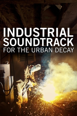 Watch Free Industrial Soundtrack for the Urban Decay Movies Full HD Online