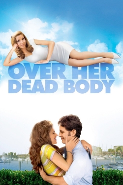 Watch Free Over Her Dead Body Movies Full HD Online