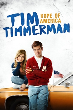 Watch Free Tim Timmerman: Hope of America Movies Full HD Online