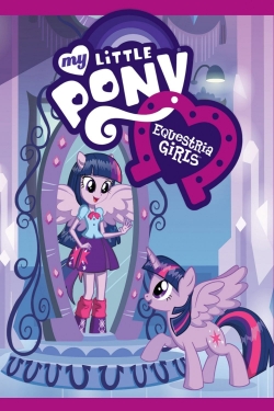 Watch Free My Little Pony: Equestria Girls Movies Full HD Online